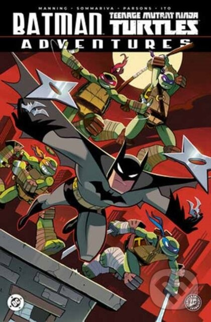 Batman/Teenage Mutant Ninja Turtles Adventures - Jon Sommariva, Matthew K. Manning - kniha z kategorie Komiksy