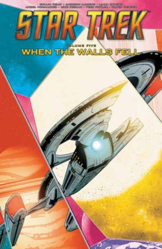Idea & Design Works Star Trek, Vol. 5: When the Walls Fell - Kelly, Collin a Lanzing, Jackson