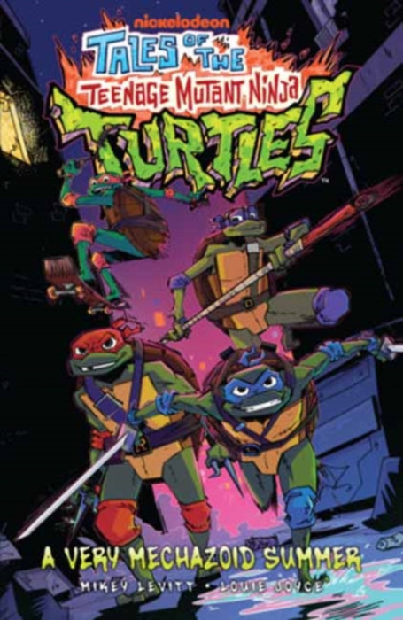 Idea & Design Works Tales of the Teenage Mutant Ninja Turtles: A Very Mechazoid Summer - Levitt, Mikey a Joyce, Louie