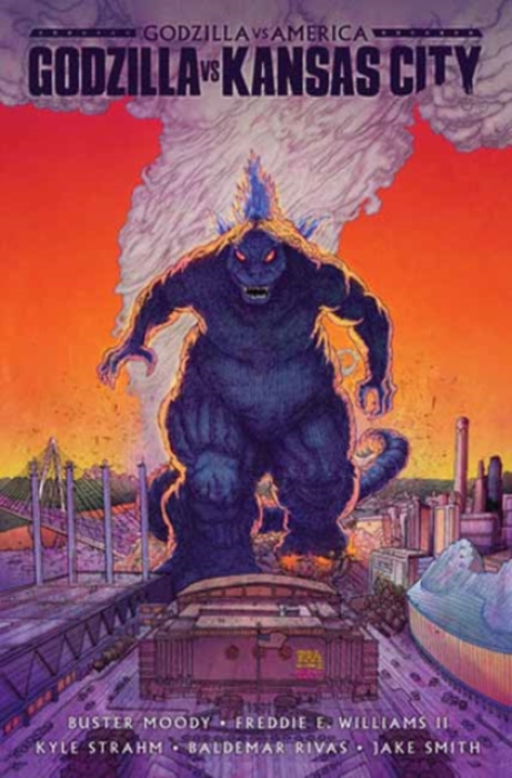 Idea & Design Works Godzilla Vs. America: Kansas City - Moody, Buster a Williams, Freddie E.