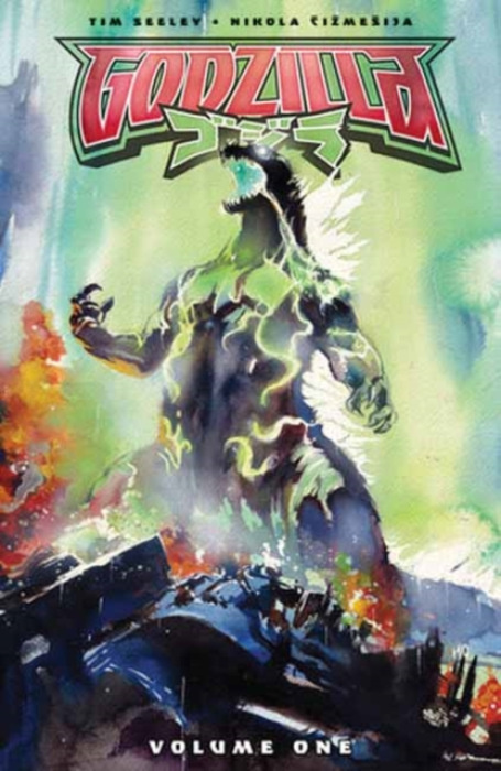 Idea & Design Works Godzilla [Kai-Sei Era]: End of the Reign - Seeley, Tim a Cizmesija, Nikola