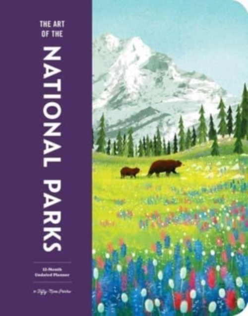 INSIGHT EDITIONS Art of the National Parks Undated Planner - Fifty-Nine Parks
