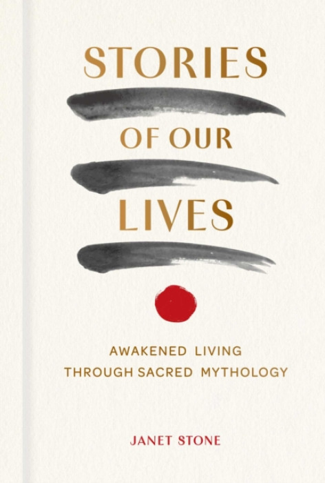 INSIGHT EDITIONS Stories of Our Lives - Stone, Janet