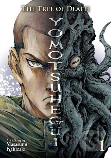 The Tree of Death: Yomotsuhegui 1 - Masasumi Kakizaki - kniha z kategorie Komiksy