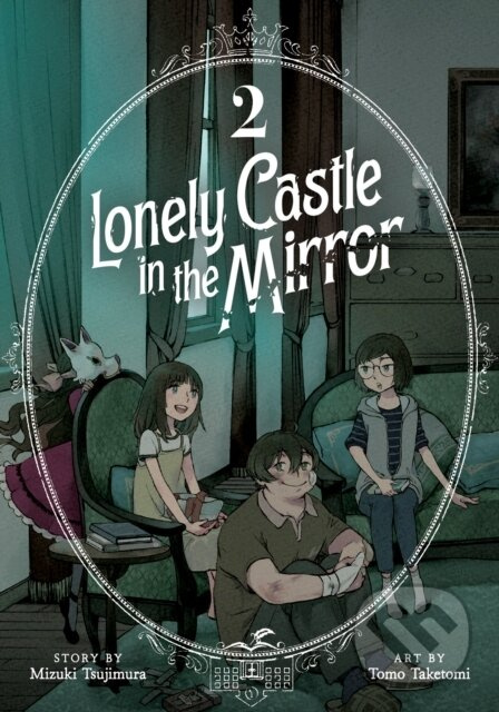 Lonely Castle in the Mirror (Manga) Vol. 2 - Mizuki Tsujimura - kniha z kategorie Komiksy