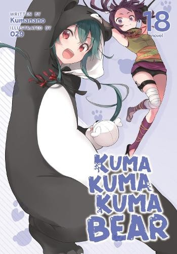 Kuma Kuma Kuma Bear (Light Novel) Vol. 18 Seven Seas Entertainment, LLC