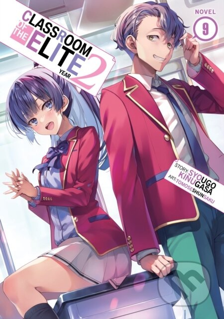 Classroom of the Elite: Year 2 (Light Novel) Vol. 9 - kniha z kategorie Komiksy