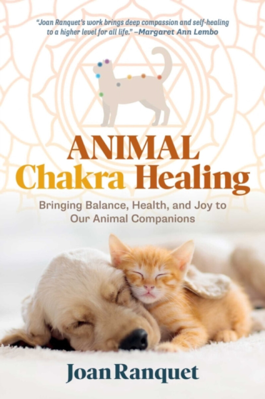 Inner Traditions Bear and Company Animal Chakra Healing - Ranquet, Joan