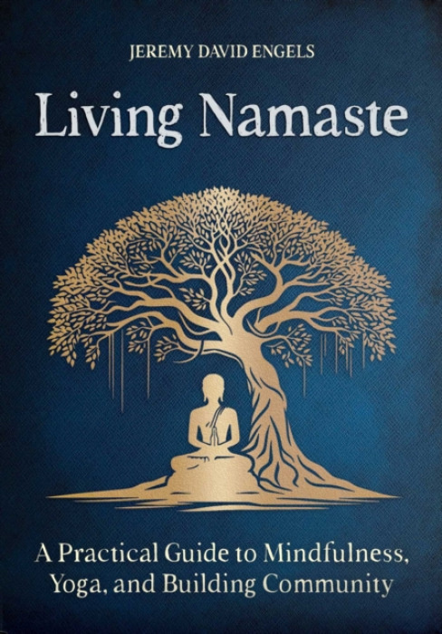 Inner Traditions Bear and Company Living Namaste - Engels, Jeremy David