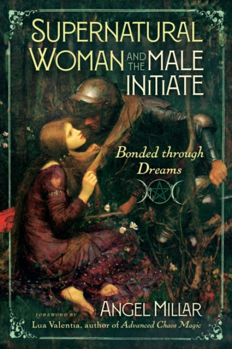 Inner Traditions Bear and Company Supernatural Woman and the Male Initiate - Millar, Angel
