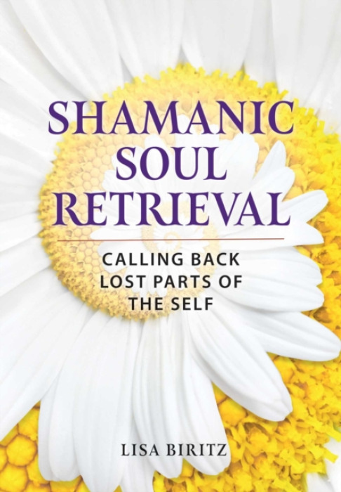 Inner Traditions Bear and Company Shamanic Soul Retrieval - Biritz, Lisa