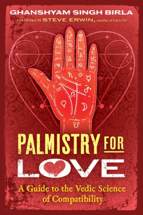 Inner Traditions Bear and Company Palmistry for Love - Birla, Ghanshyam Singh