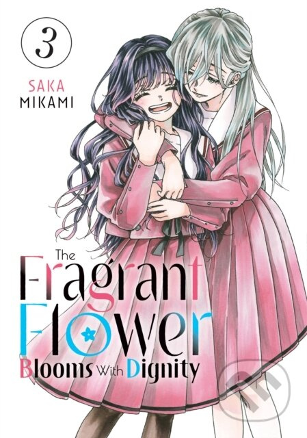 Fragrant Flower Blooms With Dignity 3 - Saka Mikami - kniha z kategorie Komiksy