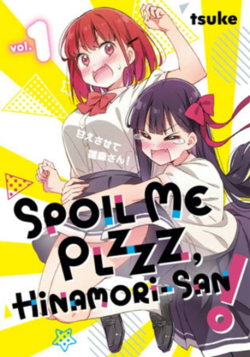 Spoil Me Plzzz, Hinamori-san! 1 Kodansha America, Inc