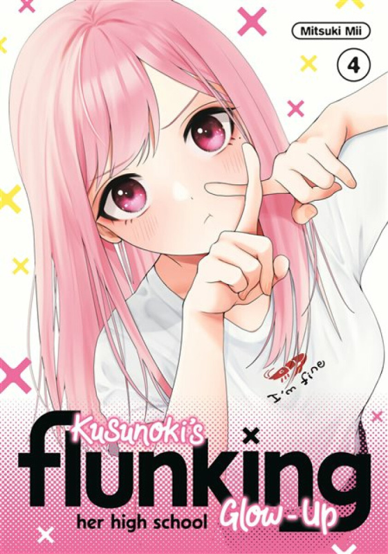 Kodansha America, Inc Kusunoki's Flunking Her High School Glow-Up 4 - Mii, Mitsuki