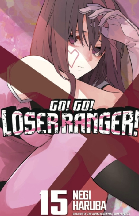 Kodansha America, Inc Go! Go! Loser Ranger! 15 - Haruba, Negi