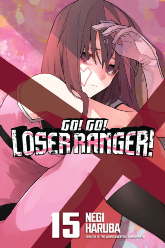 Kodansha America, Inc Go! Go! Loser Ranger! 15 - Haruba, Negi