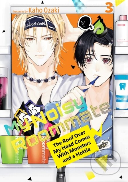 My Noisy Roommate: The Roof Over My Head Comes With Monsters and a Hottie 3 - kniha z kategorie Komiksy