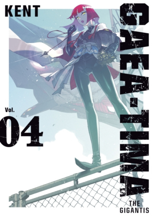 Kodansha America, Inc GAEA-TIMA the Gigantis 4 - KENT