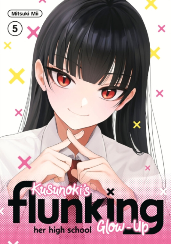 Kodansha America, Inc Kusunoki's Flunking Her High School Glow-Up 5 - Mii, Mitsuki