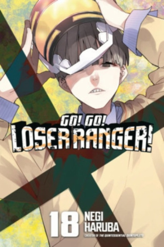 Kodansha America, Inc Go! Go! Loser Ranger! 18 - Haruba, Negi