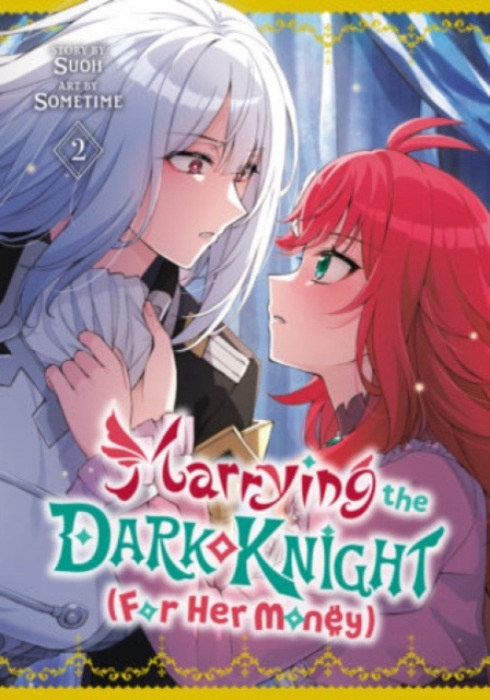Kodansha America, Inc Marrying the Dark Knight (For Her Money) 2 - Sometime
