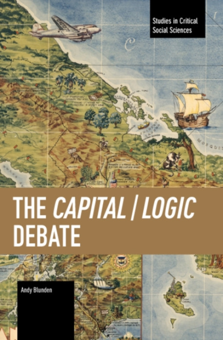 Haymarket Books Capital / Logic Debate - Blunden, Andy