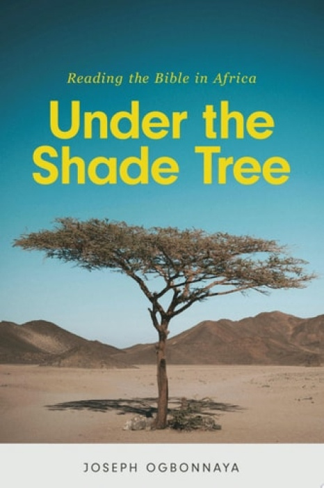 Augsburg Fortress Publishers Under the Shade Tree - Ogbonnaya, Joseph