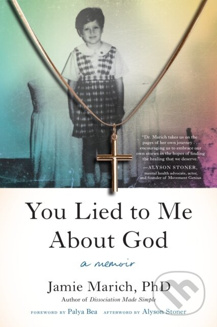 You Lied to Me About God (A Memoir) - Jamie Marich - kniha z kategorie Filozofie