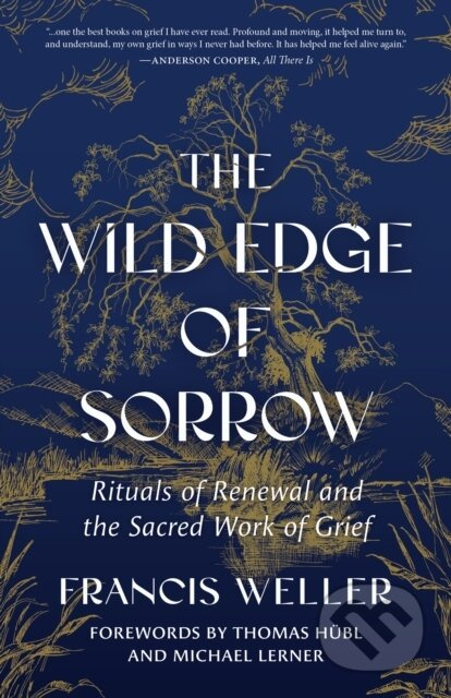 The Wild Edge of Sorrow (Rituals of Renewal and the Sacred Work of Grief) - kniha z kategorie Zdraví a životní styl