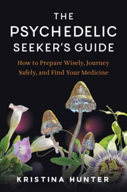 North Atlantic Books,U.S. Psychedelic Seekers Guide - Hunter, Kristina