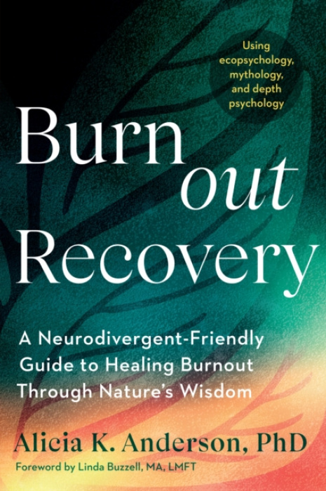 North Atlantic Books,U.S. Burnout Recovery - Anderson, Alicia King