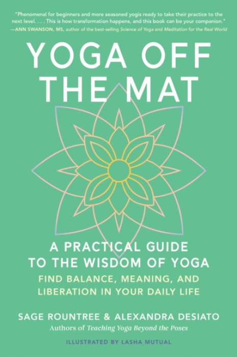 North Atlantic Books,U.S. Yoga Off the Mat - Rountree, Sage a DeSiato, Alexandra