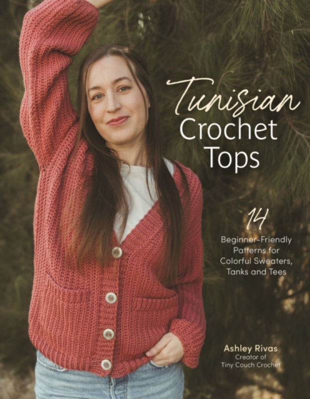 Page Street Publishing Co. Tunisian Crochet Tops - Rivas, Ashley