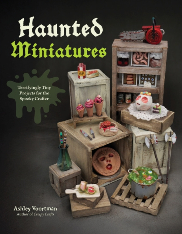 Page Street Publishing Haunted Miniatures - Voortman, Ashley