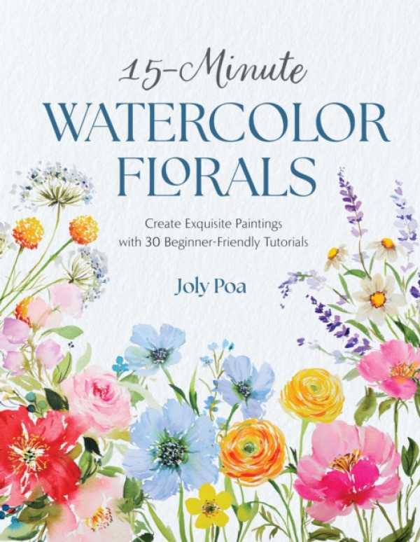 Page Street Publishing 15-Minute Watercolor Florals - Poa, Joly