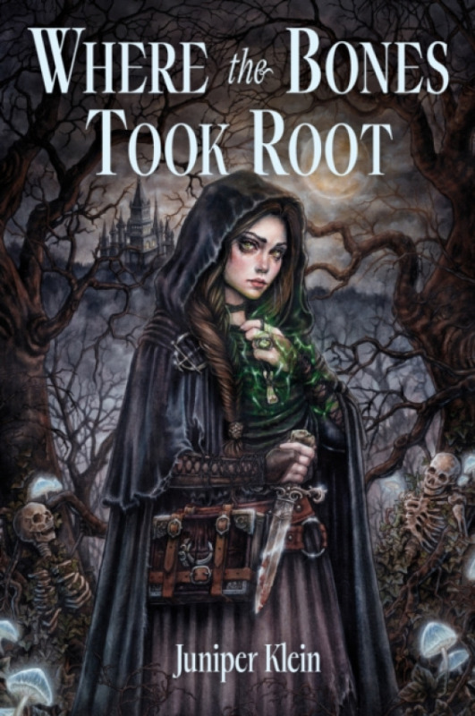 Page Street Publishing Where the Bones Took Root - Klein, Juniper