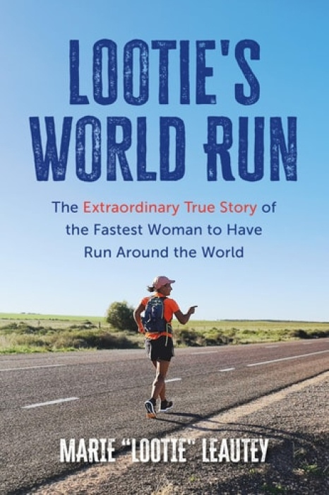 Mascot Books Lootie's World Run - Leautey, Marie