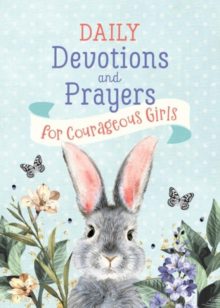 Barbour Pub Inc Daily Devotions and Prayers for Courageous Girls - Simmons, Joanne a Scott, Carey