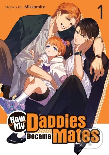 How My Daddies Became Mates Vol. 1 - Mikkamita - kniha z kategorie Komiksy