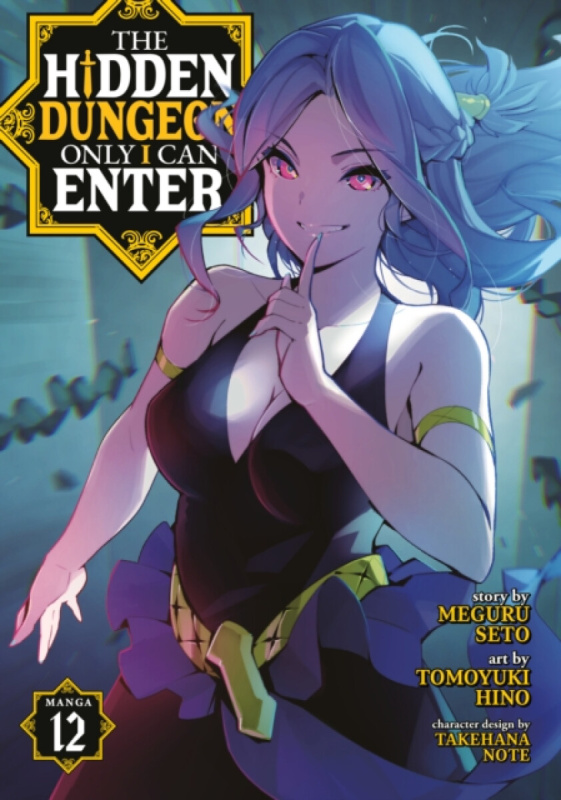 Seven Seas Entertainment, LLC Hidden Dungeon Only I Can Enter (Manga) Vol. 12 - Seto, Meguru