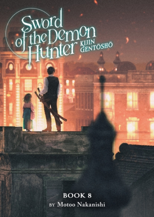 Sword of the Demon Hunter: Kijin Gentosho (Light Novel) Vol. 8 Seven Seas Entertainment, LLC