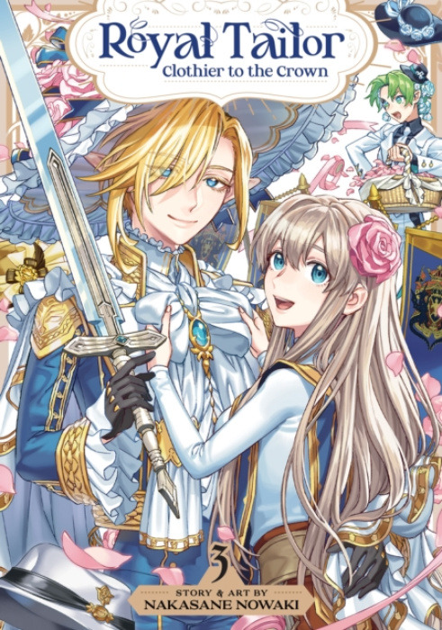 Seven Seas Entertainment, LLC Royal Tailor: Clothier to the Crown Vol. 3 - Nowaki, Nakasane