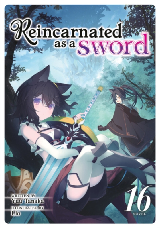 Seven Seas Entertainment, LLC Reincarnated as a Sword (Light Novel) Vol. 16 - Tanaka, Yuu