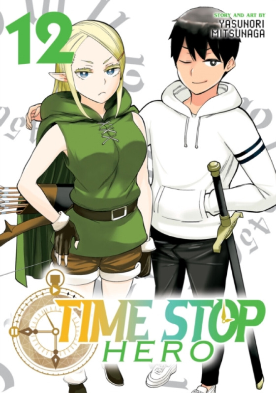 Seven Seas Entertainment, LLC Time Stop Hero Vol. 12 - Mitsunaga, Yasunori