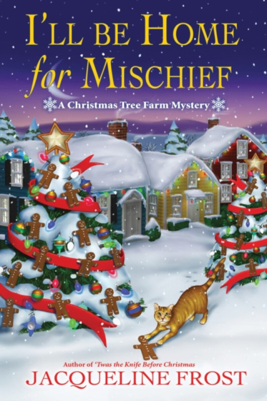 Crooked Lane Books I'll Be Home for Mischief - Frost, Jacqueline