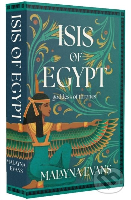 Isis of Egypt: Goddess of Thrones (A Novel) - Malayna Evans - kniha z kategorie Beletria