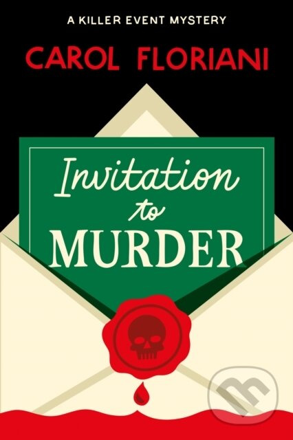 Invitation to Murder - Carol Floriani - kniha z kategorie Beletria