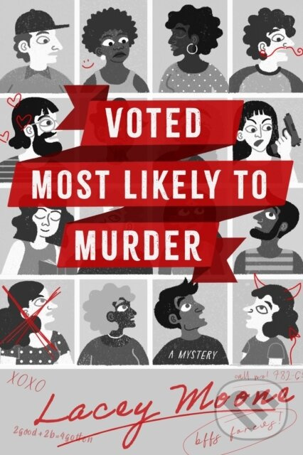 Voted Most Likely to Murder (A Novel) - Lacey Moone - kniha z kategorie Beletria