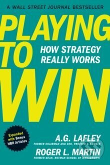 Playing to Win, Expanded with Bonus HBR Articles (How Strategy Really Works) - kniha z kategorie Podnikanie